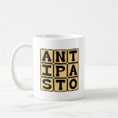 Antipasto, vor der Mahlzeit Kaffeetasse (Links)