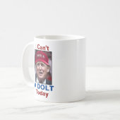 Antipräsident Donald Trump kann ich nicht ein Dolt Kaffeetasse (Vorderseite Links)