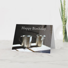 Antique Tin Cups Happy Birthday Karte