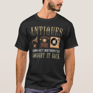 Antiquitätensammler T-Shirt