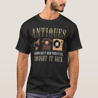 Antiquitätensammler T-Shirt