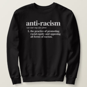 Antirassismus - Definition Sweatshirt