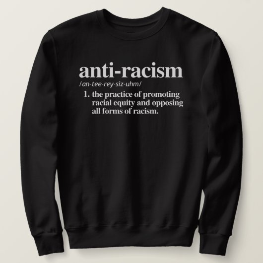 Antirassismus - Definition Sweatshirt (Design vorne)