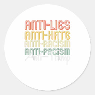 Antirassistische Antirassismus Anti-Liquen-Anti-Ha Runder Aufkleber