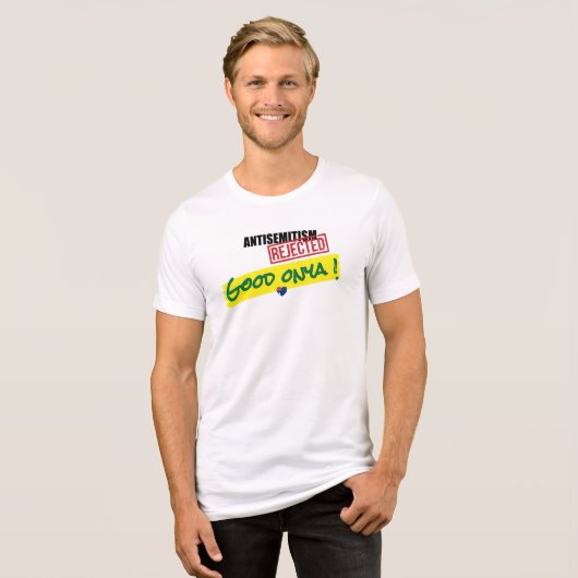 Antisemitismus abgelehnt Guten Onya Australischer  Tri-Blend Shirt (Vorderseite voll)