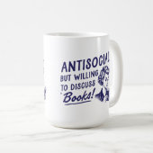 Antisozial, aber willens, die Tasse der Bücher zu  (VorderseiteRechts)