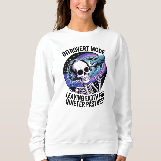 Antisozial-Einführung Funny Skeleton Space Alien Sweatshirt (Vorderseite)