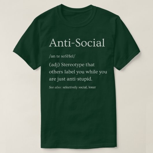 Antisoziale Definition 1 T-Shirt (Design vorne)