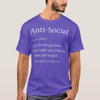 Antisoziale Definition T-Shirt