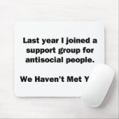 Antisoziale Gruppe Mousepad (Mit Mouse)