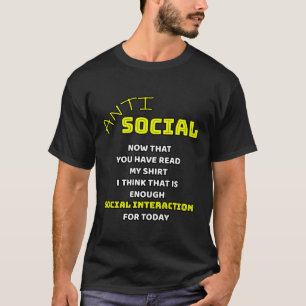 Antisoziale Interaktion T-Shirt
