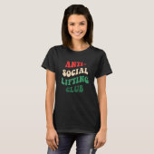 Antisozialer Hebe C l u b T-Shirt (Vorne ganz)