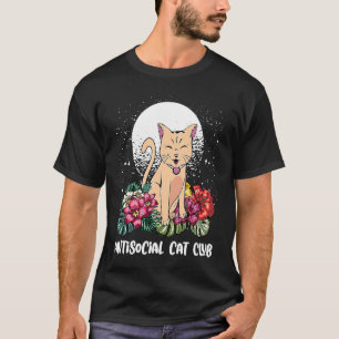 Antisozialer Katzenclub Introvertierte Katze Stube T-Shirt
