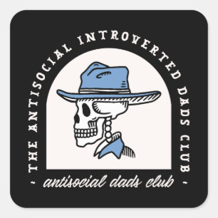 Antisoziales Introvertierte Papa Club Cowboydads S Quadratischer Aufkleber