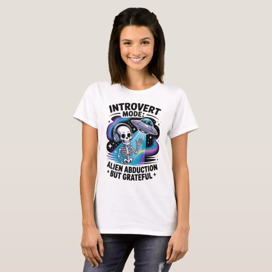 Antisoziales Skelett UFO Funny Space Introvertiert T-Shirt (Vorne ganz)