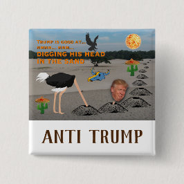 AntiTrumpf/Graben seines Kopfes im Sand, Button
