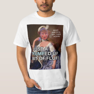 Antiwahl 2016 donald Trump Marie Antoinette T-Shirt