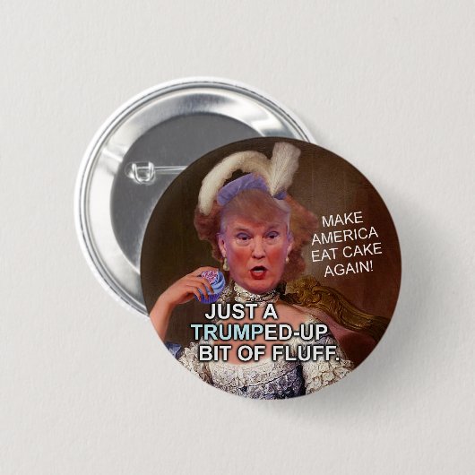Antiwahl 2020 donald Trump Marie Antoinette Button (Vorne & Hinten)