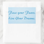 Antlitz your Fears. Live Your Dreams_. Rechteckiger Aufkleber (Tasche)