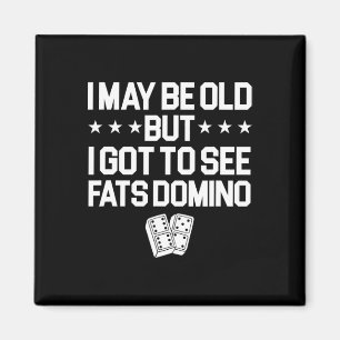 Antoine Fats Domino Music Legend Fan I may be Old Magnet