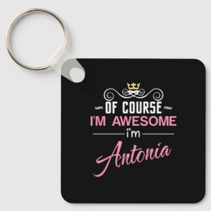 Antonia Natürlich bin ich Phantastisch Schlüsselanhänger