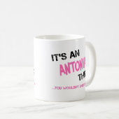 Antonia, was man nicht verstehen würde kaffeetasse (VorderseiteRechts)