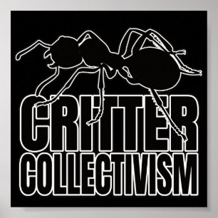 Ants Ant Critter Collectivism - Entomology Geek Po Poster