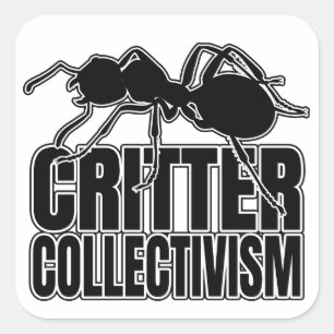 Ants Ant Critter Collectivism - Entomology Geek Quadratischer Aufkleber