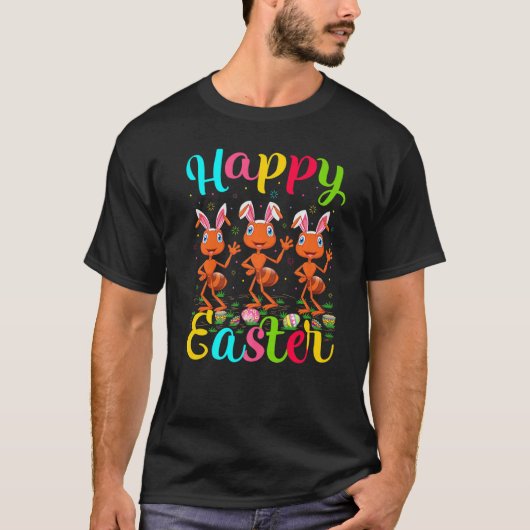 Ants Funny Easter Egg Bunny Ant Happy Oaster T-Shirt (Vorderseite)