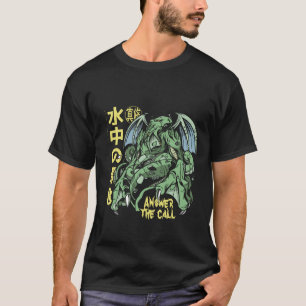 Antwort auf den Anruf Cthulhu mit Japanisch T-Shirt