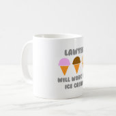 Anwalt ... arbeitet für Eiscreme Kaffeetasse (Vorderseite Links)