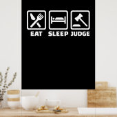 Anwalt Eat Sleep Judge Poster (Küche)