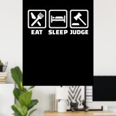 Anwalt Eat Sleep Judge Poster (Heimbüro)