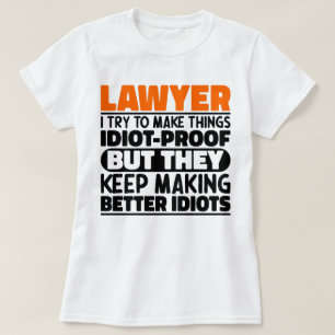 Anwalt ich versuche, die Dinge Lustige Sprüche Anw T-Shirt