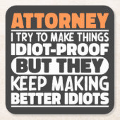 Anwalt ich versuche, Dinge Lustige Sprüche zu mach Rechteckiger Pappuntersetzer (Vorderseite)