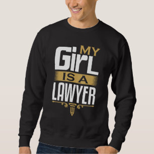 Anwalt Mein Mädchen Ist Ein Anwalt Jurastudium Zuk Sweatshirt