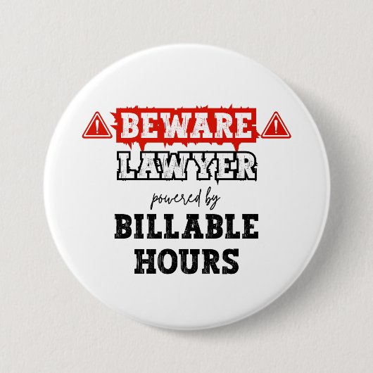 Anwalt mit billigen Stunden | Funny Attorney Button (Vorderseite)