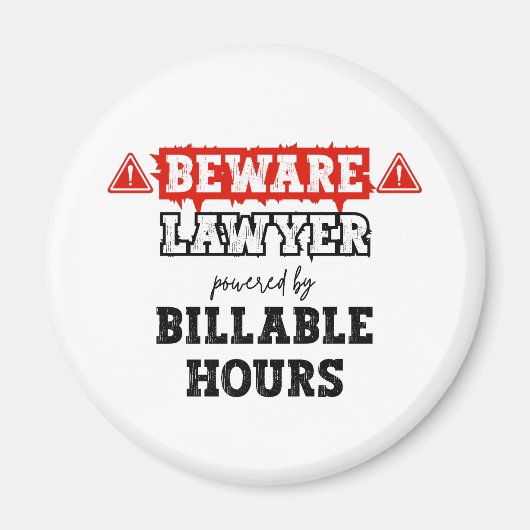 Anwalt mit billigen Stunden | Funny Attorney Magnet (Vorne)