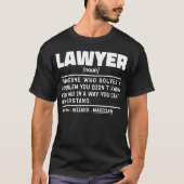 Anwalt Noun Advocate Graduate Sarcastic Redewendun T-Shirt (Vorderseite)