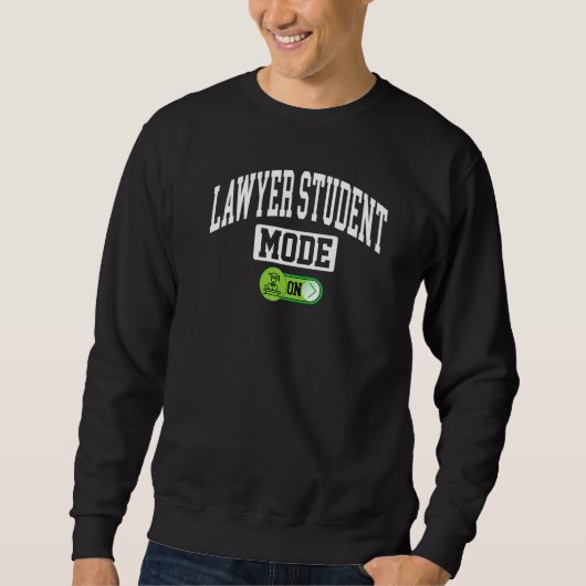 Anwalt Schüler Modus Ein   Jurastudium Sweatshirt (Vorderseite)