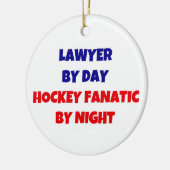 Anwalt von Day Hockey Fanatic by Night Keramik Ornament (Links)