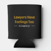 Anwälte haben Gefühle zu angeblich - Anwälte Dosenkühler (Rückseite)