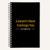 Anwälte haben Gefühle zu angeblich - Anwälte Notizblock (Vorderseite)