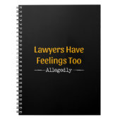 Anwälte haben Gefühle zu angeblich - Anwälte Notizblock (Vorderseite)