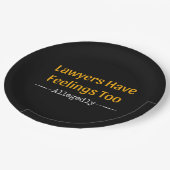 Anwälte haben Gefühle zu angeblich - Anwälte Pappteller (Schrägansicht)