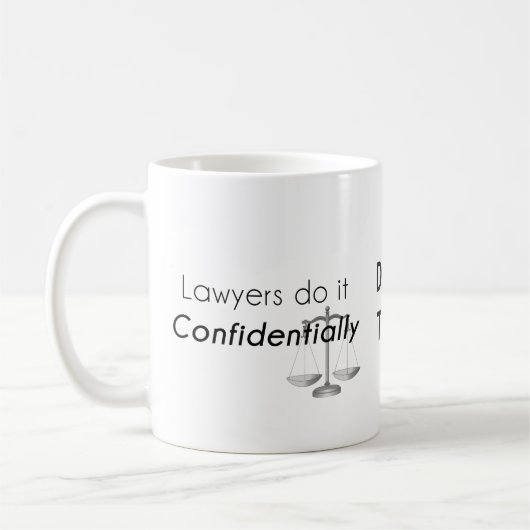 Anwälte tun es vertraulich kaffeetasse (Links)