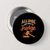 Anwältin hier kommt der Richter Button (Vorne & Hinten)