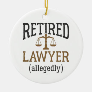Anwaltskanzlei, angeblich "Retirement Attorney" Keramik Ornament