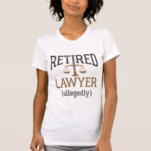 Anwaltskanzlei, angeblich "Retirement Attorney" T-Shirt