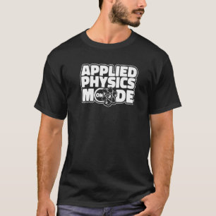 Anwendung des Physikmodus auf wissenschaftlich ang T-Shirt